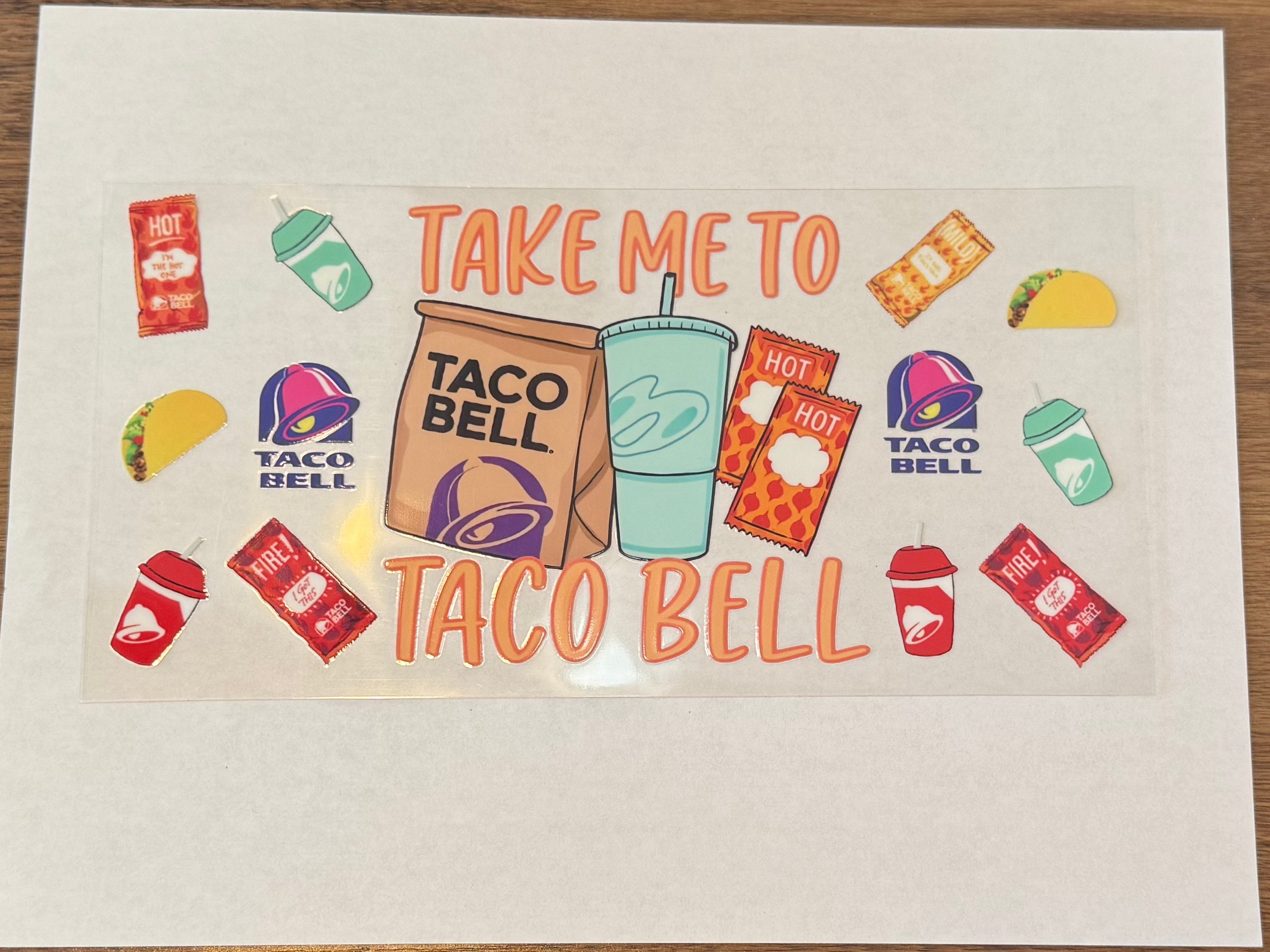 Take me to Taco Bell