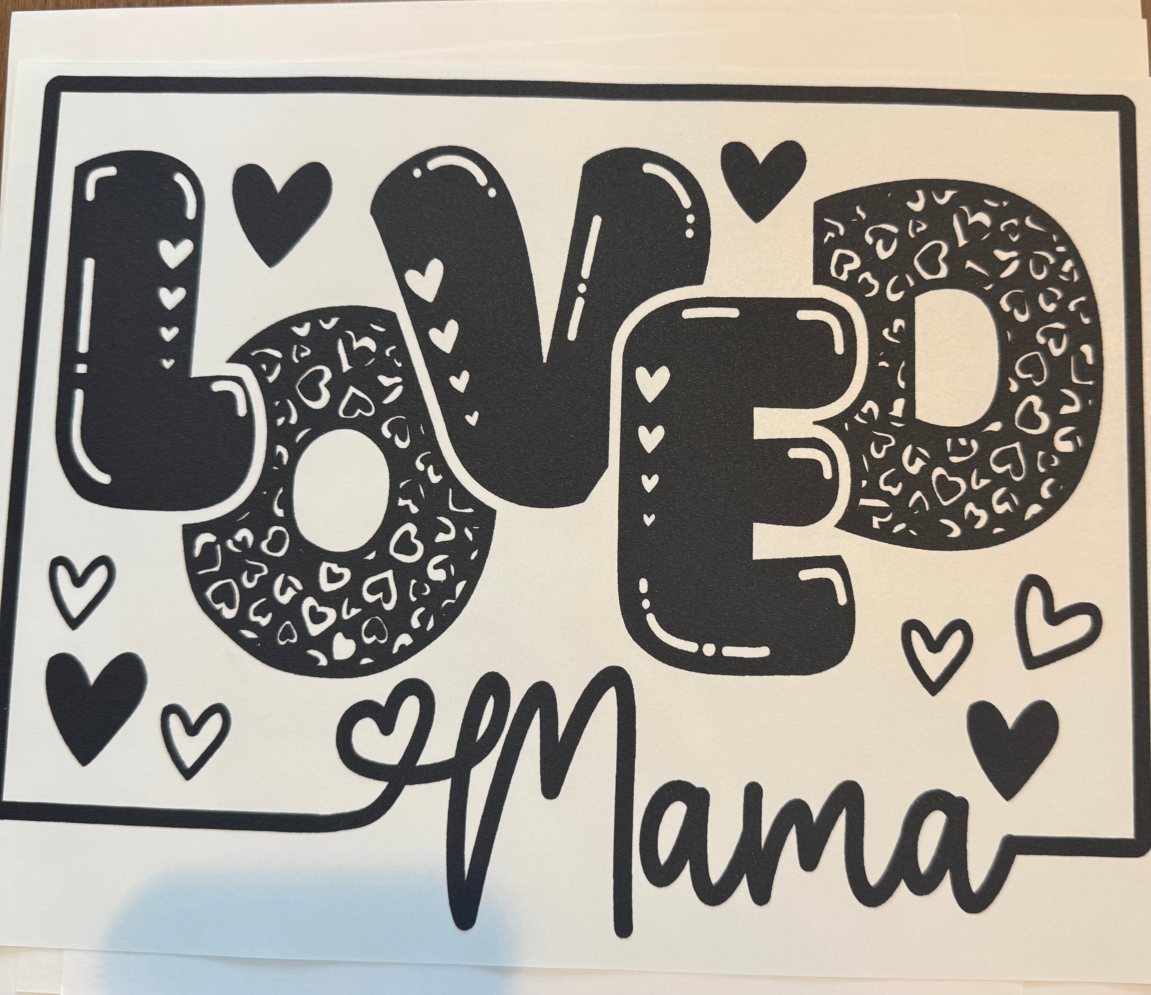 Loved Mama