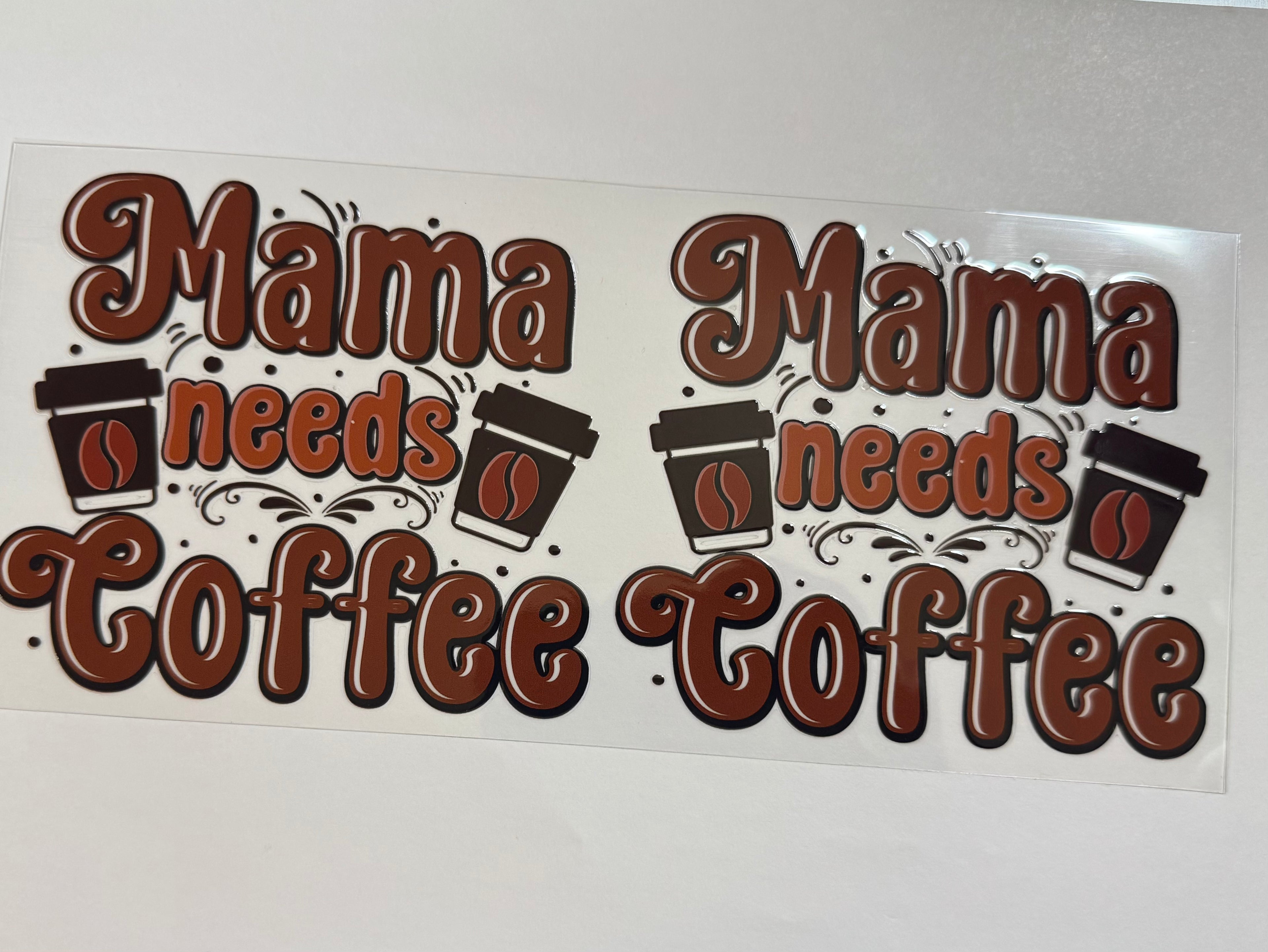 Mama needs coffee