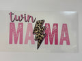 Twin mama- pink