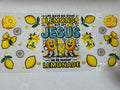 My Jesus makes lemonade
