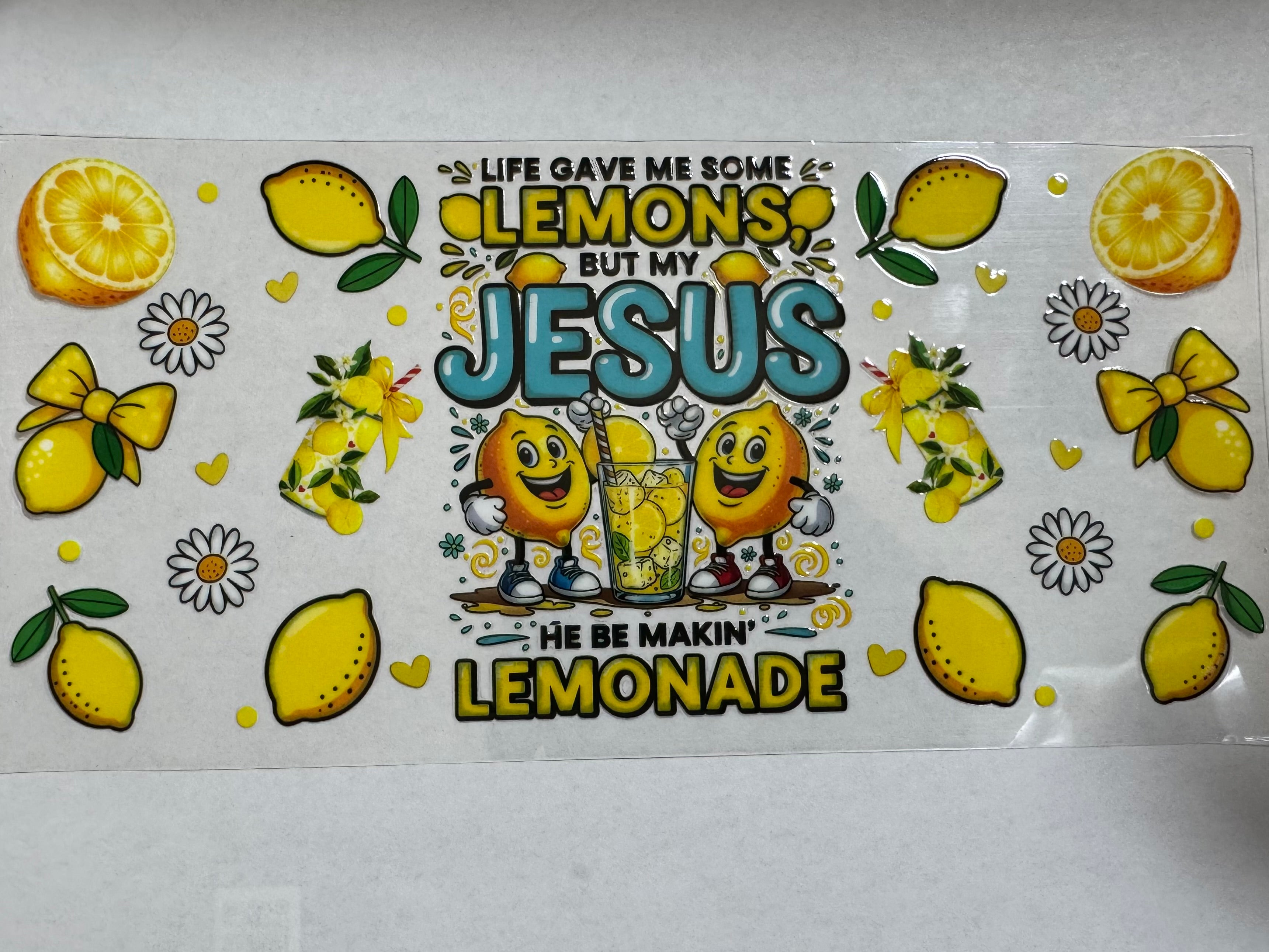 My Jesus makes lemonade